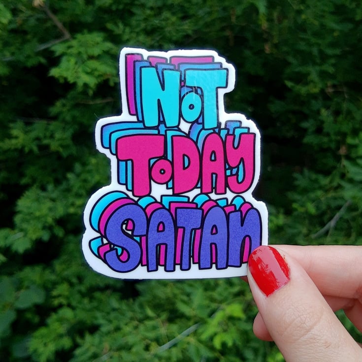 Vinyl Sticker - Not Today Satan