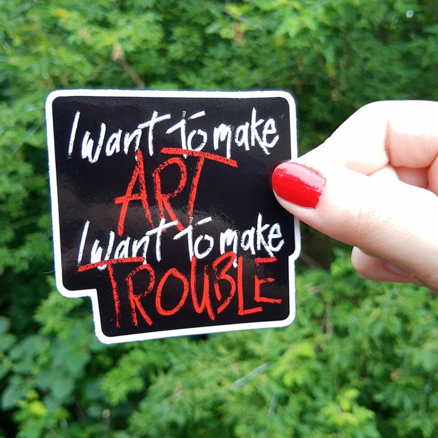 Vinyl Sticker - Art & Trouble